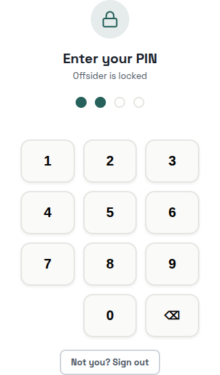 App lock screen: Enter your PIN, keypad, Not you? Sign out
