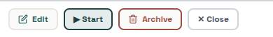 Job view action bar: Edit, Start (advance status), Archive, Close